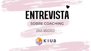 👀  👍 ENTREVISTA SOBRE COACHING / Ana.