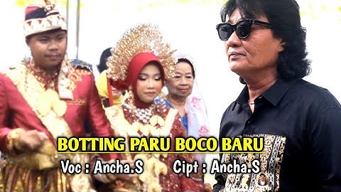 Lagu Bugis ~ Botting Paru Boco Baru ~ Voc.Ancha.S ~ Cipt.Ancha.S ~ Show In Palanro Kab.Barru.