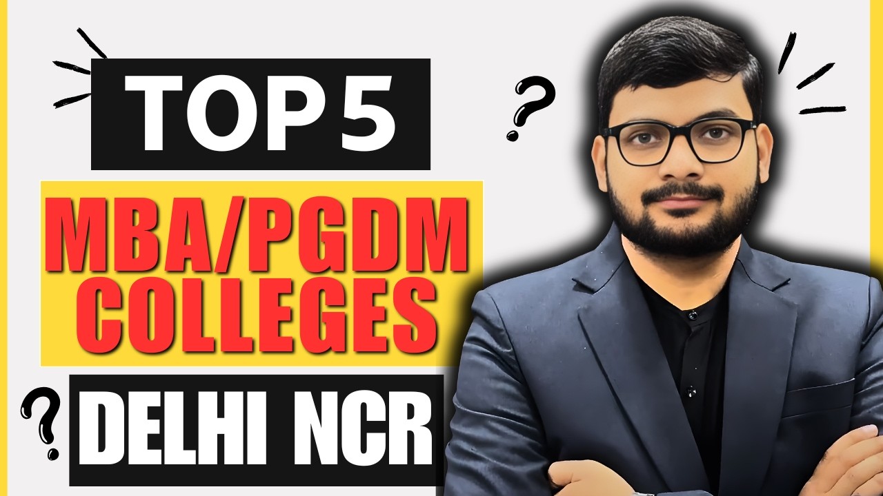 Top 5 MBA / PGDM Colleges in Delhi NCR 2026 | Fees, Placements, ROI ...