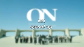 BTS - On | Speed Up