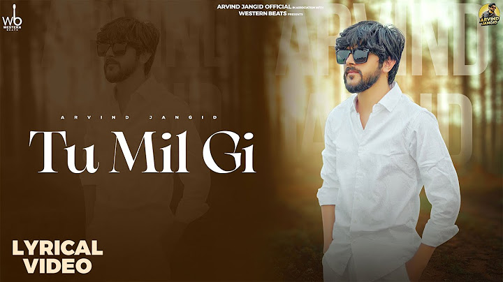 Tu Mil Gi (Lyrical Video) | Arvind Jangid | Haryanvi Song Haryanvi 2025