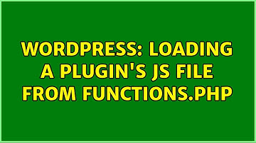 Wordpress: Loading a plugin