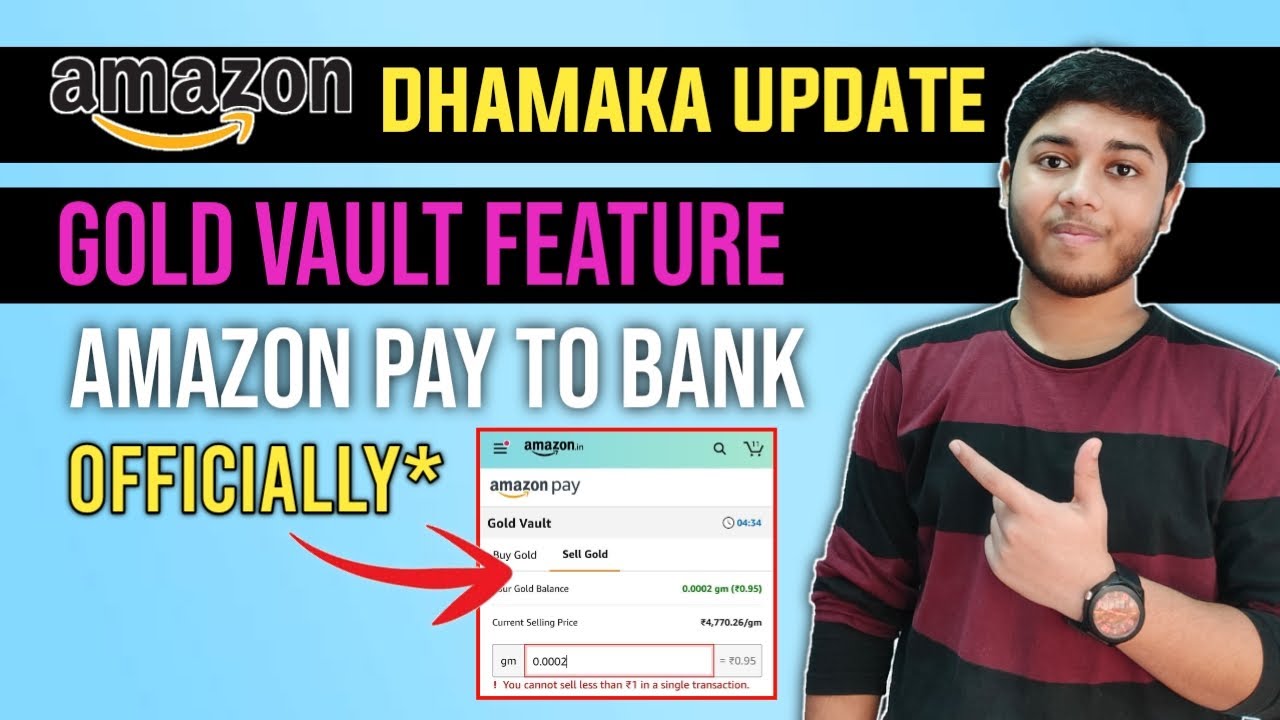 Amazon Gold Vault Feature Transfer Amazon Pay Balance To Bank