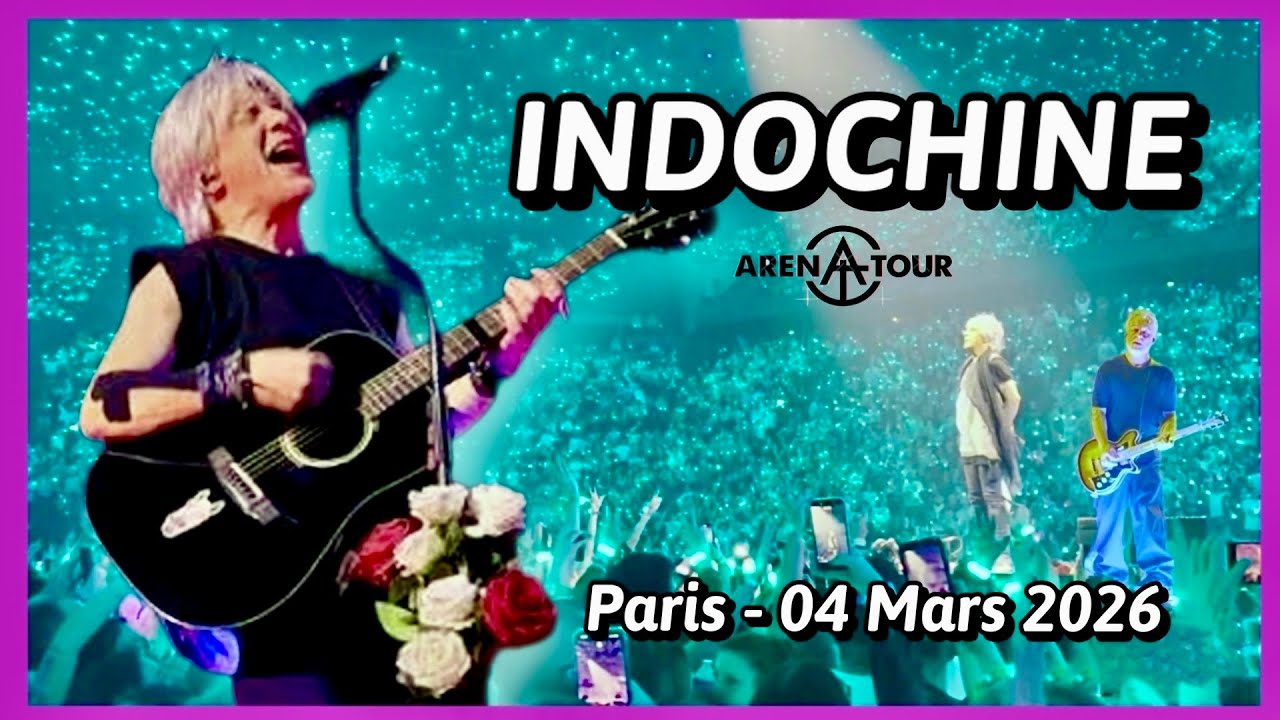INDOCHINE - Paris Bercy Accor Arena - 04.03.26