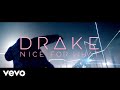 Drake - Nice For What