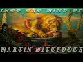 Into The Mind Of Fine Art Painter Martin Wittfooth