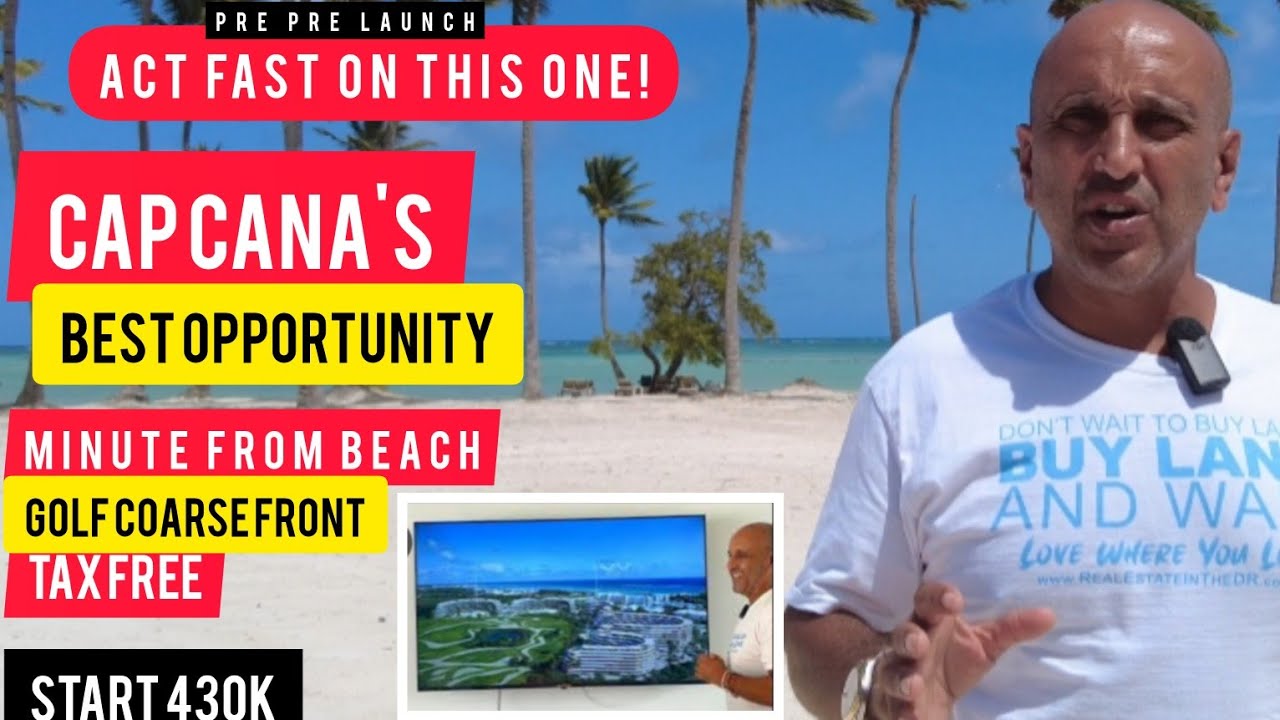 Best OPPORTUNITY in CAP CANA | CRYSTAL GARDEN | TAX FREE | on Jack Nicklaus Golf | Start 430k