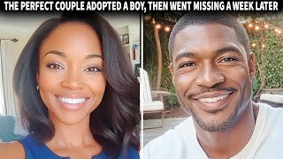 They Adopted The Boy And A Week Later Went Missing, And Detectives Were Stumped.| True Crime