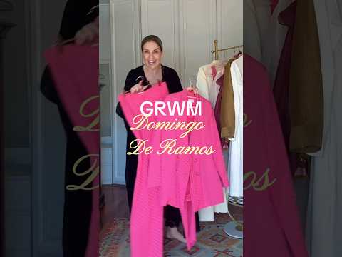 GRWM PARA DOMINGO DE RAMOS