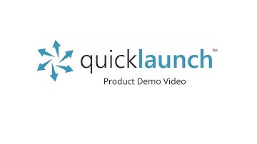 Quicklaunch UE Product Demo Video