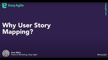 Why User Story Mapping?