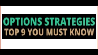 Top 9 Option Strategies on Your Series 7 Exam!