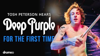 Tosh Peterson Hears Deep Purple For The First Time