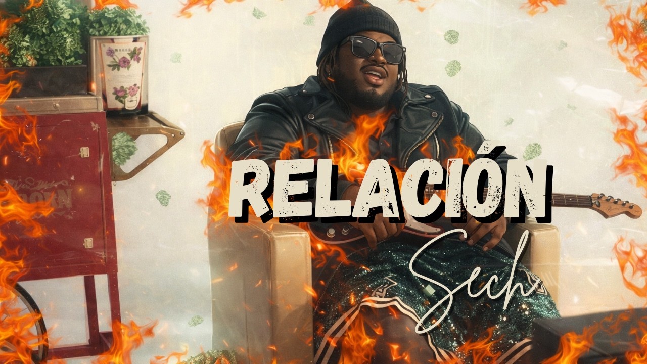 Sech - Relación [Letra/Lyrics]