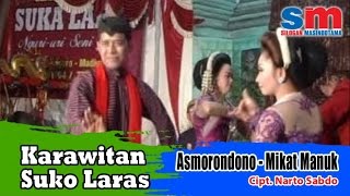 Karawitan Suko Laras - Asmorondono - Mikat Manuk