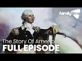 The story of america  forging a nation  part 1  full episode