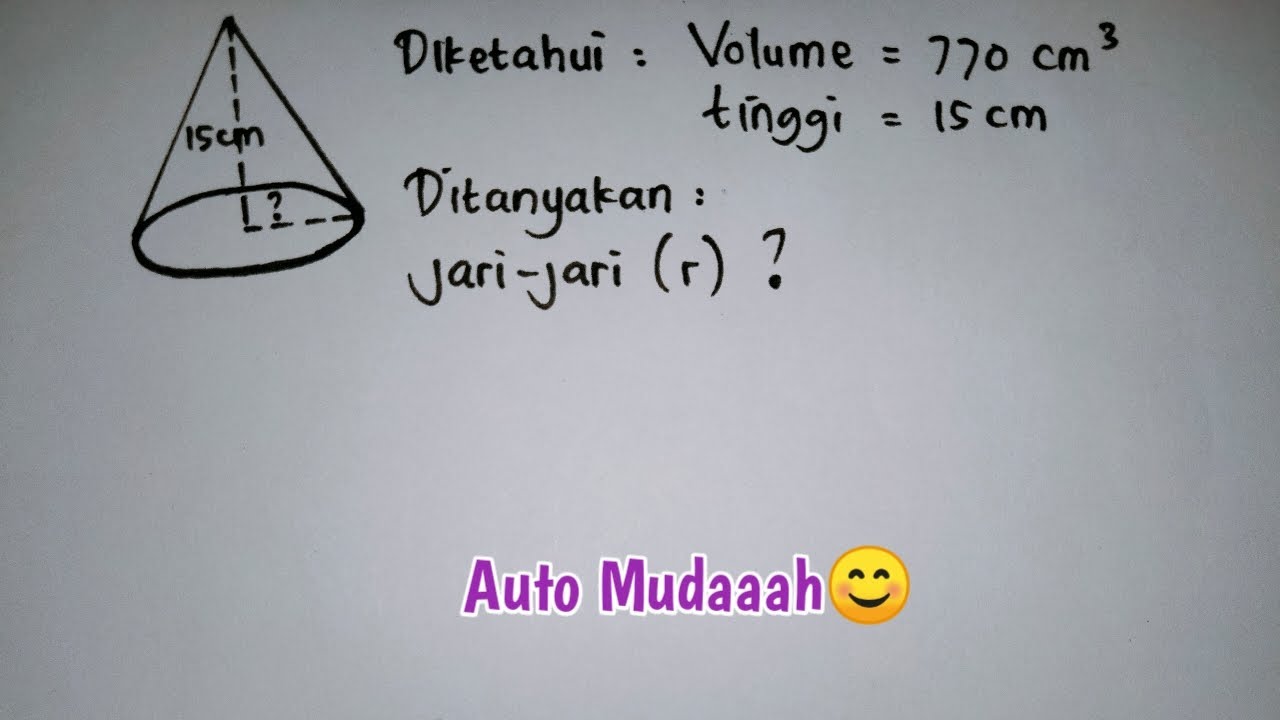 Mencari Jari-jari Kerucut Jika Diketahui Volumenya