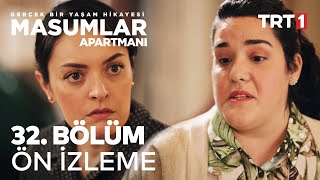 Masumlar Apartmanı 32. Bölüm Ön İzlemesi