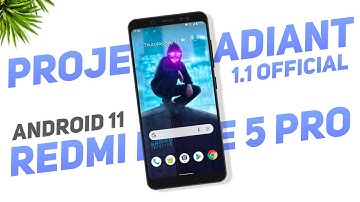 Project Radiant 1.1 Official | Redmi Note 5 Pro | Android 11 | September Security Patch