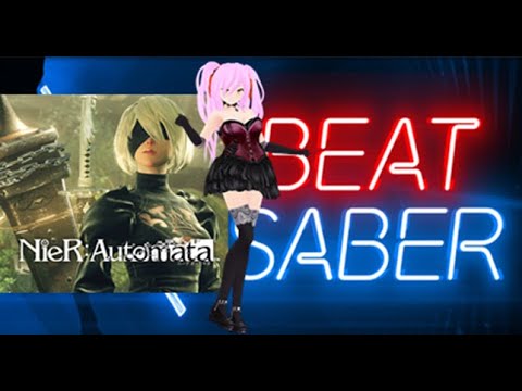 【BEAT SABER】NieR:Automata ED - Weight of the World  ニーアオートマタ - 壊レタ世界ノ歌