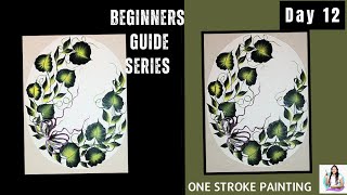 Beginners Guide Series |One Stroke Painting Day 12