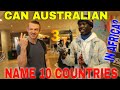 AUSTRALIAN NAME 10 COUNTRIES IN AFRICA FOR $10