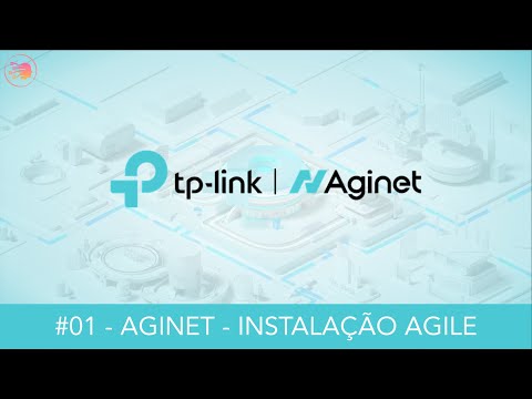 #01 - TP-LINK AGINET - AGILE | INSTALAÇÃO AGILE SERVER - GPON XX230V