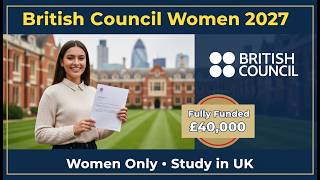 British Council Women in STEM Scholarship 2027 | Women in STEM Scholarship 2026