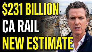 California's High-Speed Rail TRAINWRECK: Price Jumps to a Staggering $231B