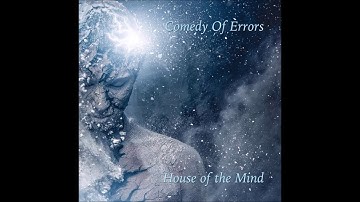 Comedy of Errors - House of the Mind (UK, 2017) [Full Album]