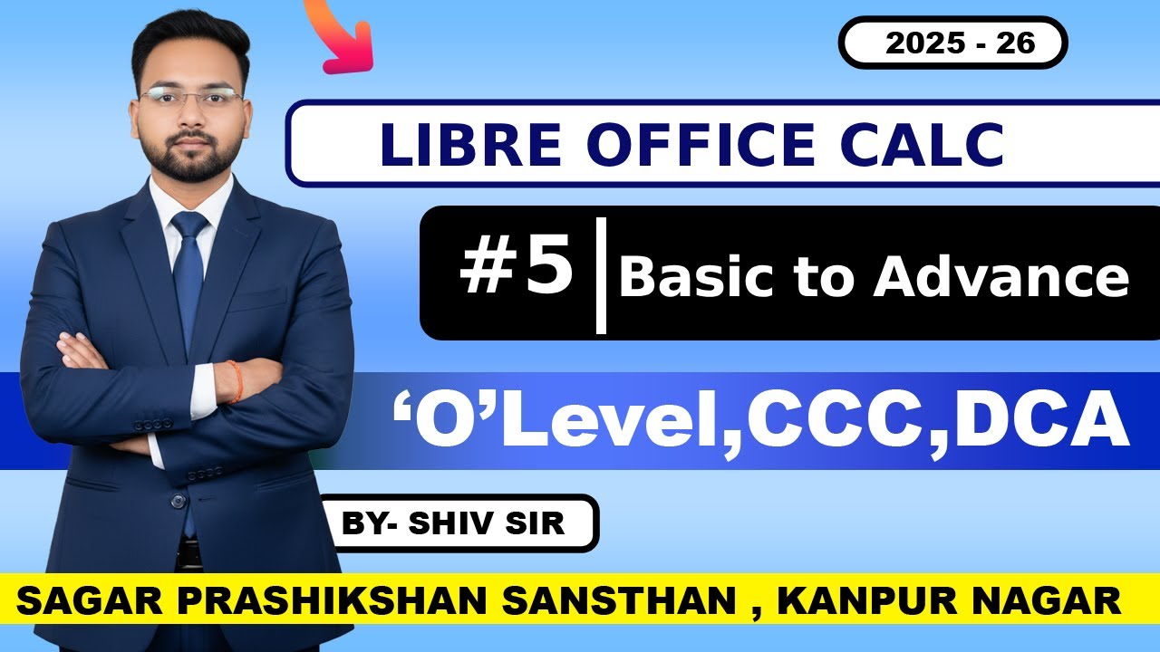 LIBRE OFFICE CALC || Lec - 5 || Sagar Prashikshan Sansthan| www.sagarindia.in |