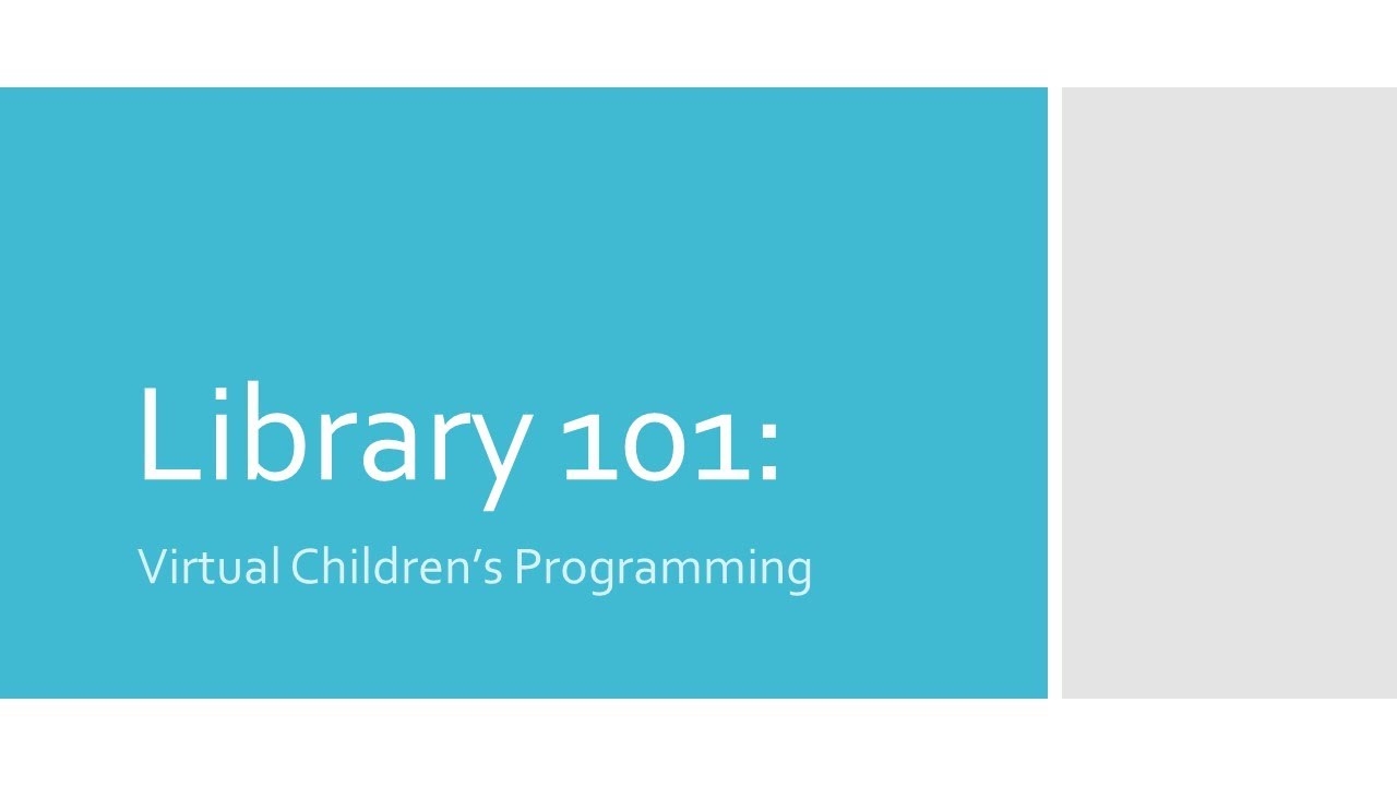 Library 101: Children's Virtual Programming - YouTube