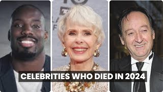 Top 20 Famous Celebrities Who Died In 2024