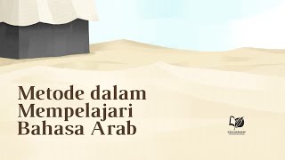 Metode dalam Mempelajari Bahasa Arab