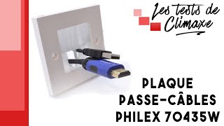 Test d'une plaque passe-câbles Philex 70435W 