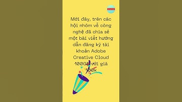 TechNews: Sự thật đăng ký Adobe full bản quyền chỉ với... 100k? Không khuyến khích tạo theo cách này