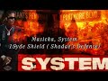 Masicka, System | 1Syde Shield ( Shadae’s Defense)
