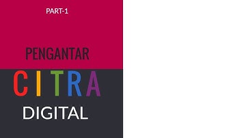 Pengantar Citra Digital