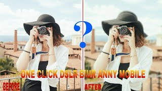 How to Blur Background one click Any Android Smartphone ||photo editing|| screenshot 5