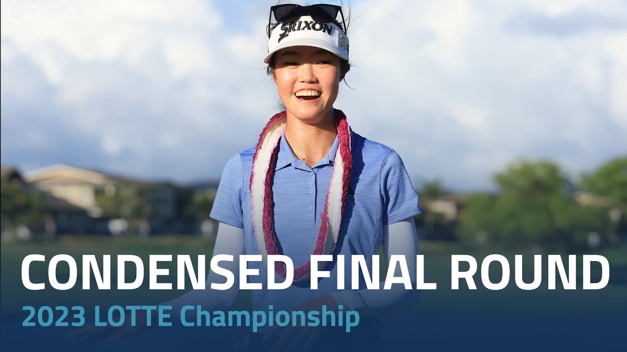 Condensed Final Round | 2023 LOTTE Championship