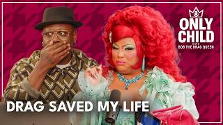 Lushious Massacr: We're Here, RuPaul's Impact, Being A Showgirl | Only Child with Bob the Drag Queen