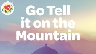 Go Tell it on the Mountain with Lyrics  Worship & Gospel Song