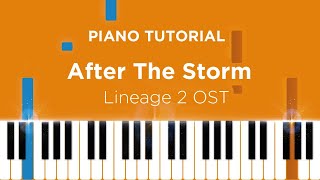 After The Storm (Lineage 2 OST) - Piano Tutorial