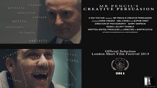 Mr Pencil's Creative Persuasion - Festival Short Thriller