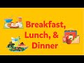 Food  breakfast lunch  dinner  sesma picture dictionary  english vocabulary