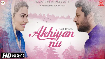 Ankhiyan | Latest Punjabi Song | Surjit Khan | Pooja S Rajput