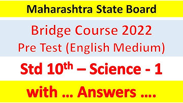 10th Science 1 Bridge Course Pretest 2022 #सेतू अभ्यास #science1 #english medium #bridgecourse maths