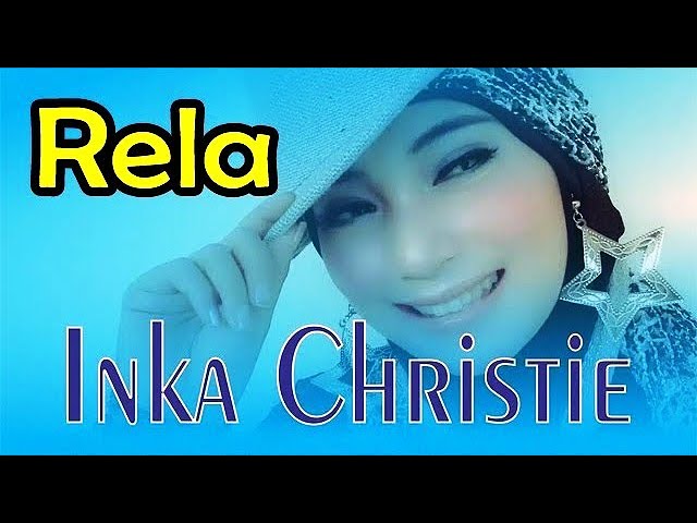 INKA CHRISTIE - RELA (Karaoke + Lirik) class=
