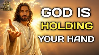 God Is Holding Your Hand Through This Storm