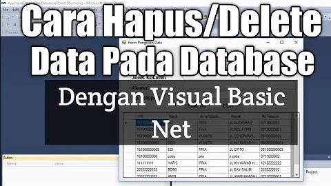Cara Hapus Atau Delete Data Pada Database Dengan VB Net || Channel Zahby